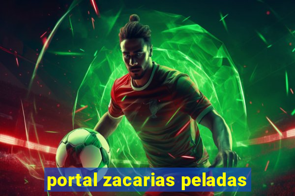 portal zacarias peladas